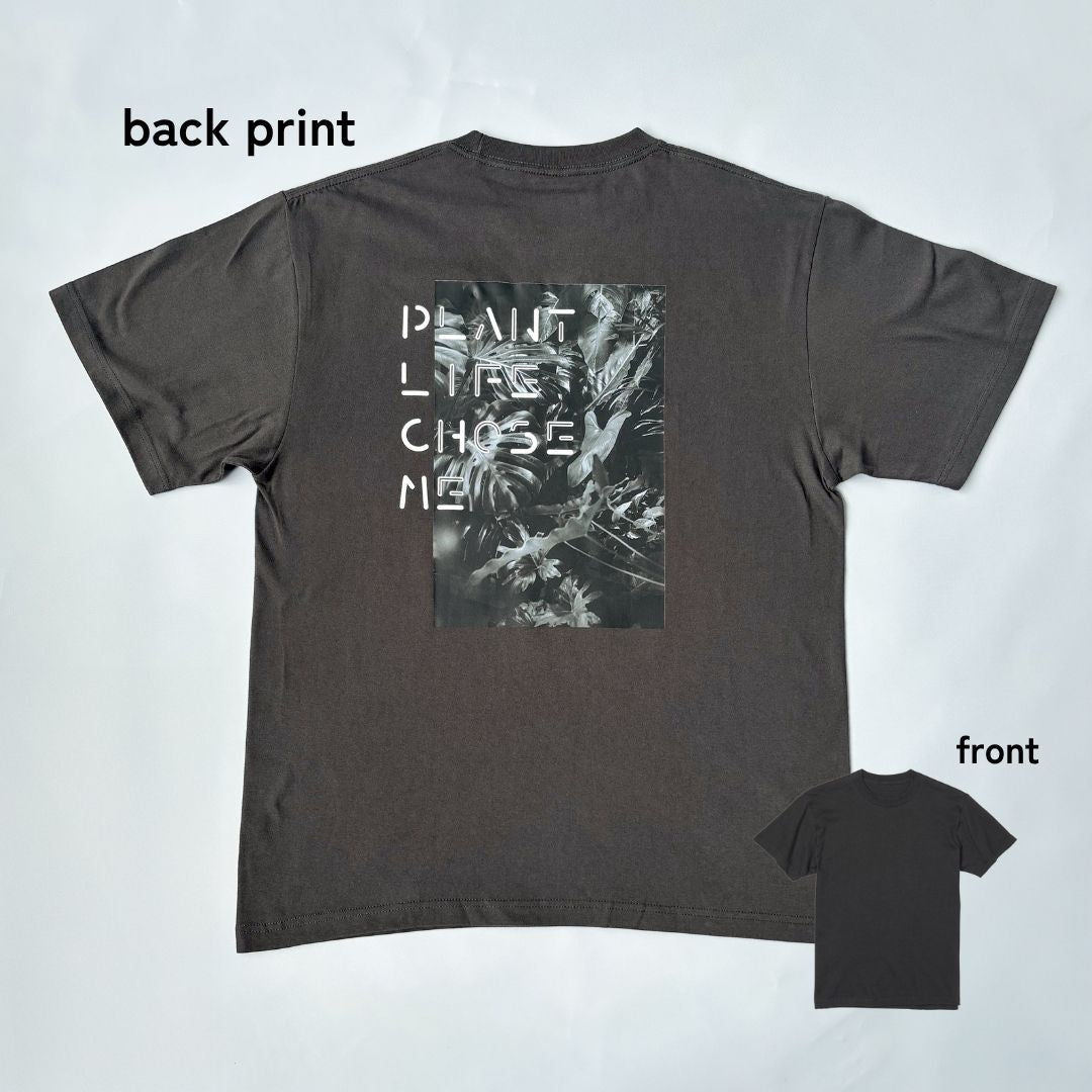 【T-SHIRT SUMIxWHITE】PLANT LIFE CHOSE ME